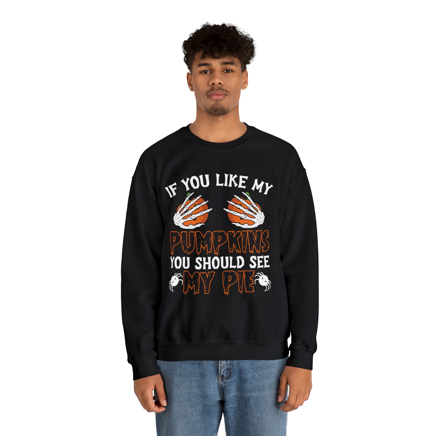 If You Like My Pumpkins Skeleton Hands Crewneck Sweatshirt Top by The Dark Side of Fashion